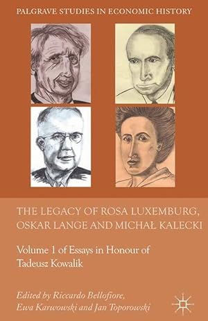 Imagen del vendedor de The Legacy of Rosa Luxemburg, Oskar Lange and Micha? Kalecki a la venta por moluna