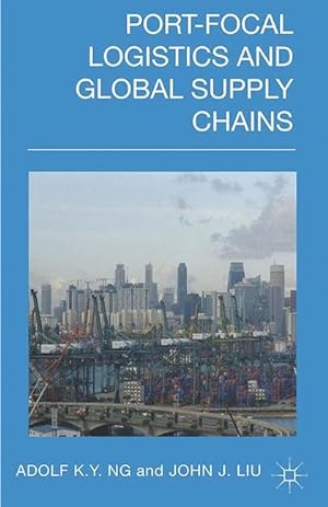 Seller image for Port-Focal Logistics and Global Supply Chains for sale by moluna