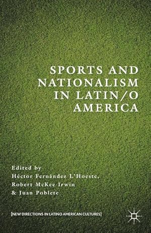 Imagen del vendedor de Sports and Nationalism in Latin / o America a la venta por moluna