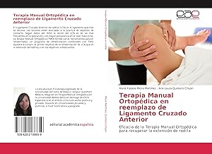 Bild des Verkufers fr Terapia Manual Ortopdica en reemplazo de Ligamento Cruzado Anterior zum Verkauf von moluna