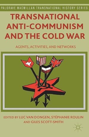 Imagen del vendedor de Transnational Anti-Communism and the Cold War a la venta por moluna