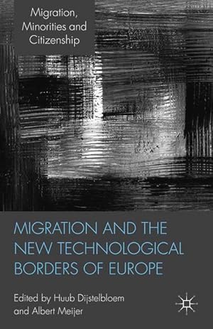 Seller image for Migration and the New Technological Borders of Europe for sale by moluna
