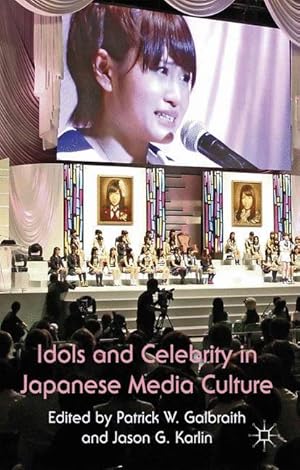 Seller image for Idols and Celebrity in Japanese Media Culture for sale by moluna