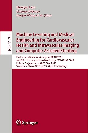 Immagine del venditore per Machine Learning and Medical Engineering for Cardiovascular Health and Intravascular Imaging and Computer Assisted Stenting venduto da moluna