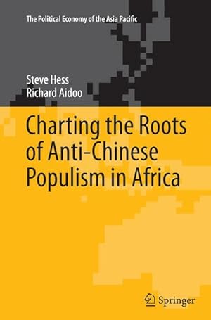 Image du vendeur pour Charting the Roots of Anti-Chinese Populism in Africa mis en vente par moluna