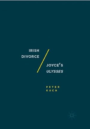 Imagen del vendedor de Irish Divorce / Joyce\ s Ulysses a la venta por moluna