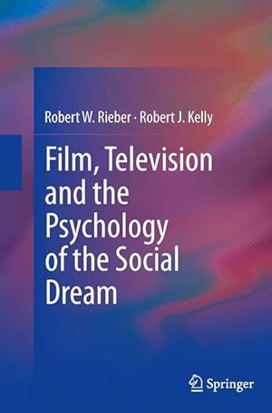 Seller image for Film, Television and the Psychology of the Social Dream for sale by moluna