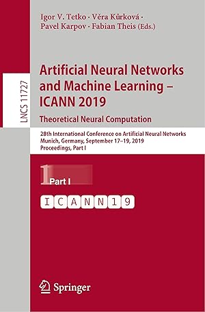 Immagine del venditore per Artificial Neural Networks and Machine Learning - ICANN 2019: Theoretical Neural Computation venduto da moluna
