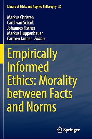 Bild des Verkäufers für Empirically Informed Ethics: Morality between Facts and Norms zum Verkauf von moluna