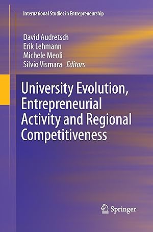 Bild des Verkufers fr University Evolution, Entrepreneurial Activity and Regional Competitiveness zum Verkauf von moluna