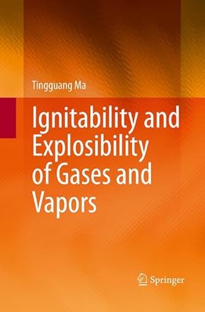 Bild des Verkufers fr Ignitability and Explosibility of Gases and Vapors zum Verkauf von moluna