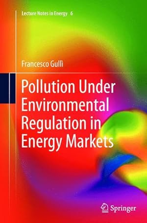 Imagen del vendedor de Pollution Under Environmental Regulation in Energy Markets a la venta por moluna
