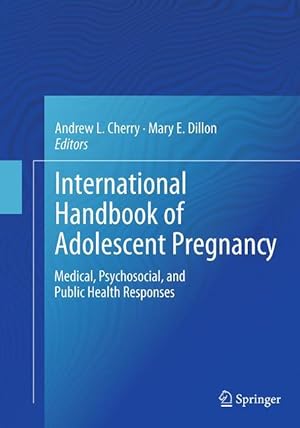 Bild des Verkufers fr International Handbook of Adolescent Pregnancy zum Verkauf von moluna