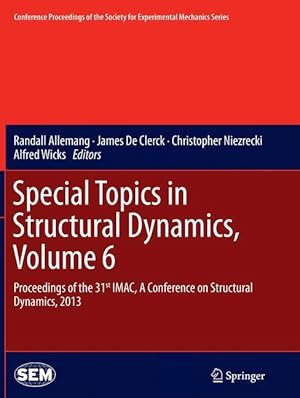 Bild des Verkufers fr Special Topics in Structural Dynamics, Volume 6 zum Verkauf von moluna