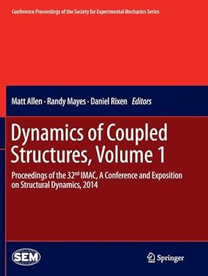 Bild des Verkufers fr Dynamics of Coupled Structures, Volume 1 zum Verkauf von moluna