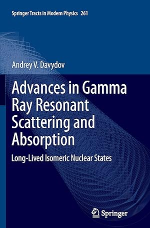 Imagen del vendedor de Advances in Gamma Ray Resonant Scattering and Absorption a la venta por moluna