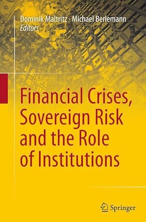 Immagine del venditore per Financial Crises, Sovereign Risk and the Role of Institutions venduto da moluna