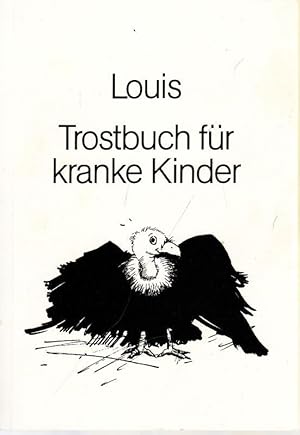 Trostbuch für kranke Kinder.