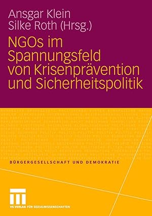 Bild des Verkufers fr NGOs im Spannungsfeld von Krisenpraevention uind Sicherheitspolitik zum Verkauf von moluna