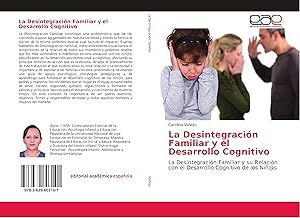 Imagen del vendedor de La Desintegraci�n Familiar y el Desarrollo Cognitivo a la venta por moluna