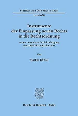 Seller image for Instrumente der Einpassung neuen Rechts in die Rechtsordnung for sale by moluna