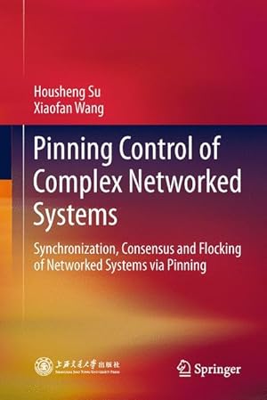 Imagen del vendedor de Pinning Control of Complex Networked Systems a la venta por moluna