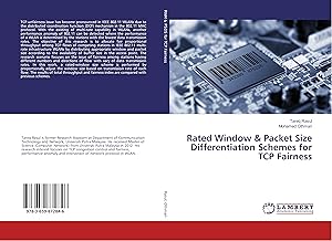 Image du vendeur pour Rated Window & Packet Size Differentiation Schemes for TCP Fairness mis en vente par moluna