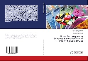 Image du vendeur pour Novel Techniques to Enhance Bioavailability of Poorly Soluble Drugs mis en vente par moluna