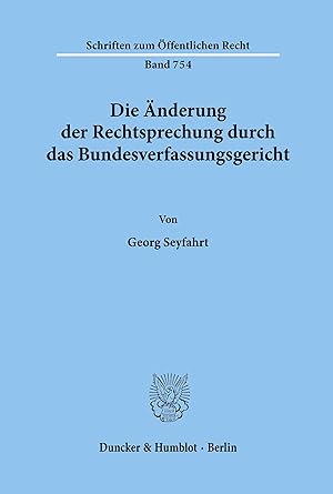 Immagine del venditore per Die nderung der Rechtsprechung durch das Bundesverfassungsgericht. venduto da moluna