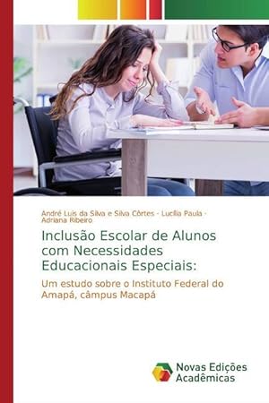 Seller image for Incluso Escolar de Alunos com Necessidades Educacionais Especiais: for sale by moluna