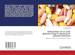Immagine del venditore per Interactions of an anti-diabetic drug in aqueous D-glucose solutions venduto da moluna