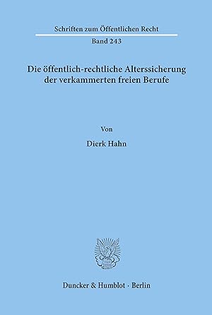 Seller image for Die oeffentlich-rechtliche Alterssicherung der verkammerten freien Berufe. for sale by moluna