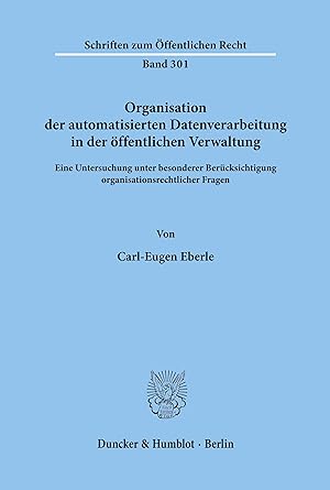 Bild des Verk�ufers f�r Organisation der automatisierten Datenverarbeitung in der oeffentlichen Verwaltung. zum Verkauf von moluna