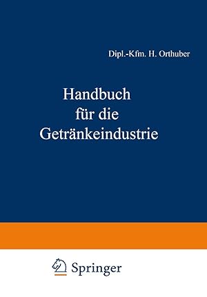 Imagen del vendedor de Handbuch fr die Getraenkeindustrie a la venta por moluna