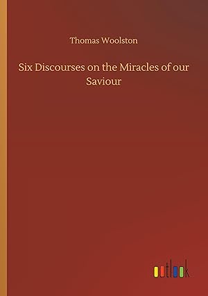 Seller image for Six Discourses on the Miracles of our Saviour for sale by moluna