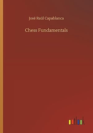 Bild des Verkufers fr Chess Fundamentals zum Verkauf von moluna
