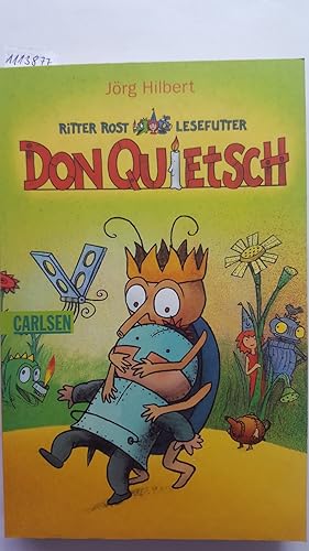 Don Quietsch - Ritter Rost Lesefutter. Mit Illustrationen.