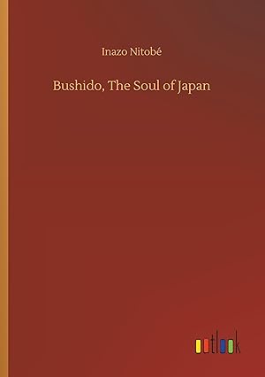 Bild des Verkufers fr Bushido, The Soul of Japan zum Verkauf von moluna