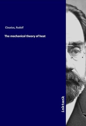 Immagine del venditore per The mechanical theory of heat venduto da moluna