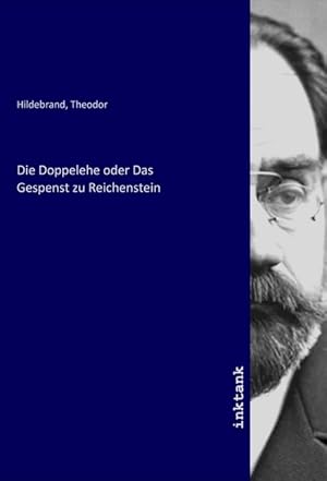 Seller image for Die Doppelehe oder Das Gespenst zu Reichenstein for sale by moluna