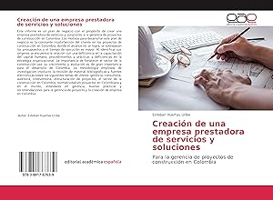 Seller image for Creacin de una empresa prestadora de servicios y soluciones for sale by moluna