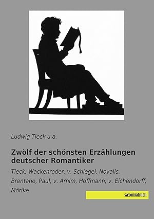 Imagen del vendedor de Zwoelf der schoensten Erzaehlungen deutscher Romantiker a la venta por moluna