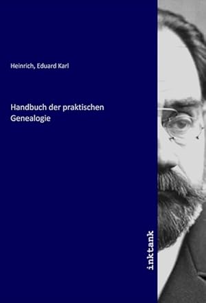 Imagen del vendedor de Handbuch der praktischen Genealogie a la venta por moluna