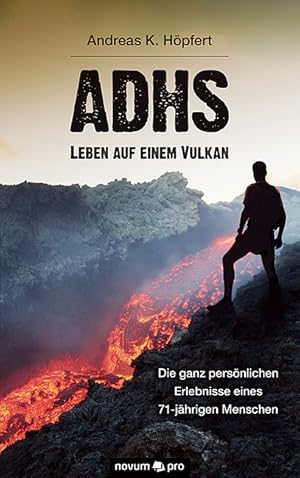 Seller image for ADHS - Leben auf einem Vulkan for sale by moluna