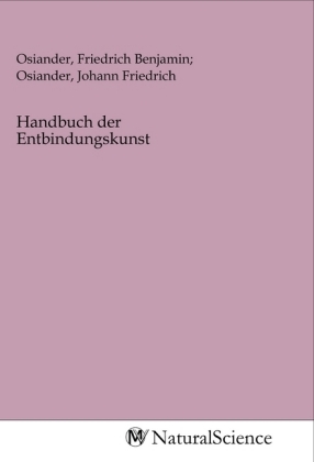 Image du vendeur pour Handbuch der Entbindungskunst mis en vente par moluna