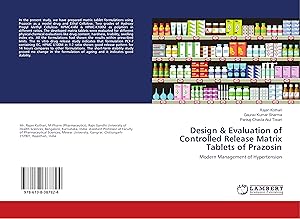 Immagine del venditore per Design & Evaluation of Controlled Release Matrix Tablets of Prazosin venduto da moluna