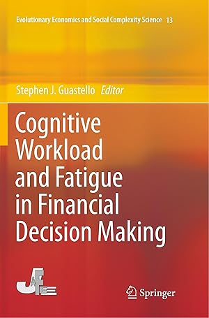 Bild des Verkufers fr Cognitive Workload and Fatigue in Financial Decision Making zum Verkauf von moluna