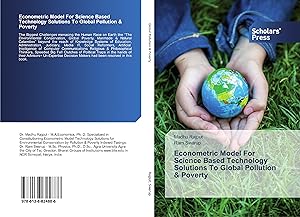 Seller image for Econometric Model For Science Based Technology Solutions To Global Pollution & Poverty for sale by moluna