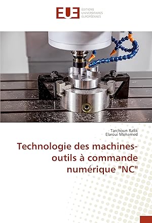 Bild des Verkufers fr Technologie des machines-outils  commande numrique \ NC\ zum Verkauf von moluna
