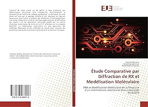 Imagen del vendedor de tude Comparative par Diffraction de RX et Modlisation Molculaire a la venta por moluna